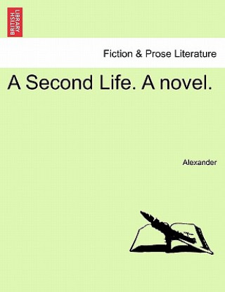 Książka Second Life. a Novel. David Alexander