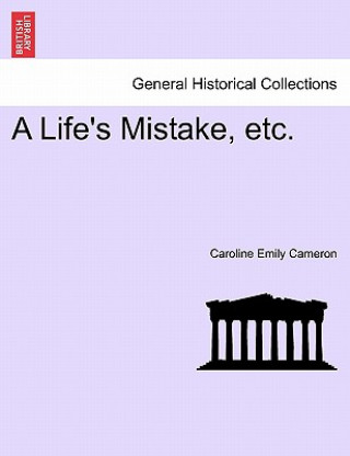 Carte Life's Mistake, Etc. Caroline Emily Cameron