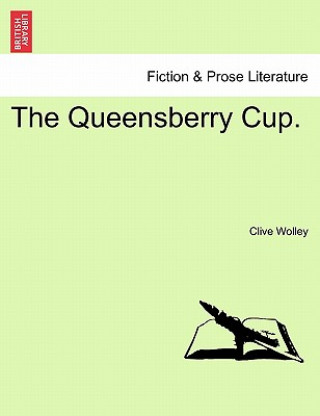 Libro Queensberry Cup. Clive Wolley