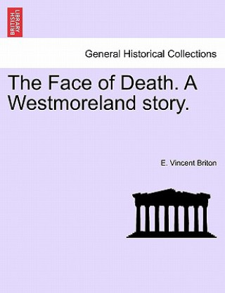 Book Face of Death. a Westmoreland Story. E Vincent Briton