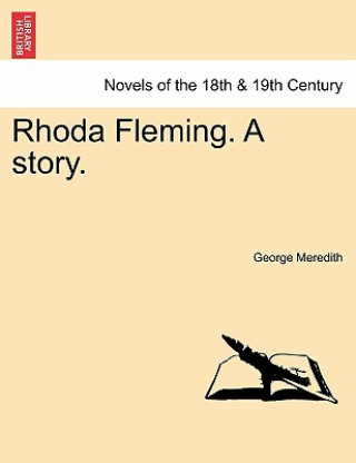 Knjiga Rhoda Fleming. a Story. George Meredith