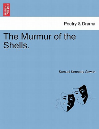 Livre Murmur of the Shells. Samuel Kennedy Cowan