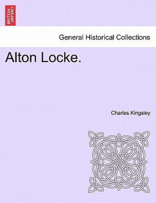Kniha Alton Locke. Charles Kingsley