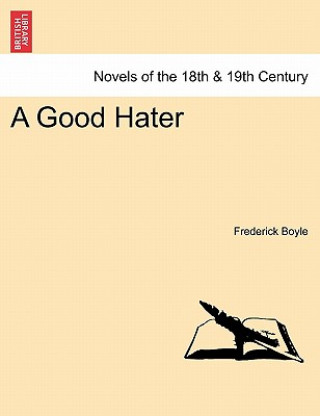 Könyv Good Hater Frederick Boyle