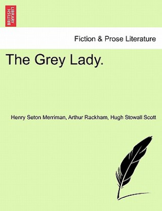 Книга Grey Lady. Hugh Stowall Scott