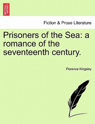 Kniha Prisoners of the Sea Florence Kingsley