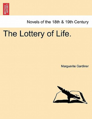 Kniha Lottery of Life. Marguerite Gardiner