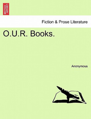 Kniha O.U.R. Books. Anonymous