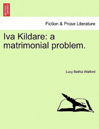 Kniha Iva Kildare Lucy Bethia Walford