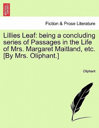 Libro Lillies Leaf Margaret Wilson Oliphant