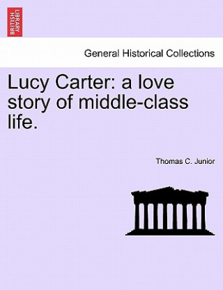 Knjiga Lucy Carter Thomas C Junior