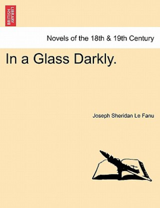 Book In a Glass Darkly. Joseph Sheridan Le Fanu