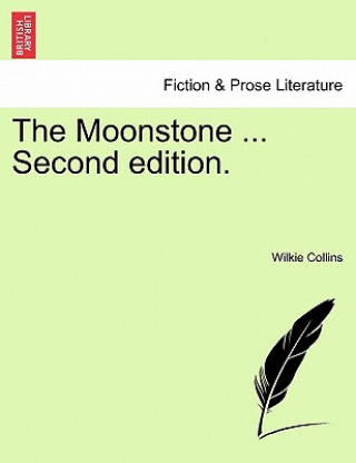 Knjiga Moonstone ... Second Edition. Wilkie Collins
