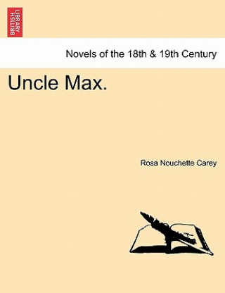 Libro Uncle Max. Rosa Nouchette Carey