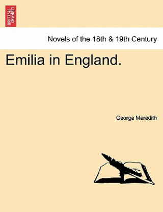 Книга Emilia in England. George Meredith