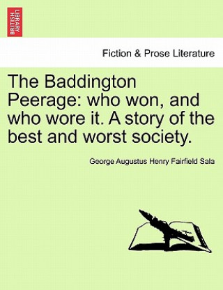 Livre Baddington Peerage George Augustus Henry Fairfield Sala