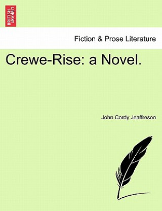 Kniha Crewe-Rise John Cordy Jeaffreson