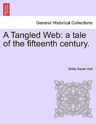 Книга Tangled Web Emily Sarah Holt