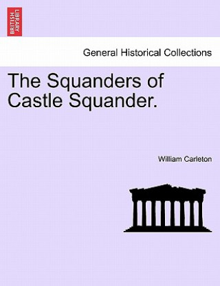 Książka Squanders of Castle Squander. William Carleton