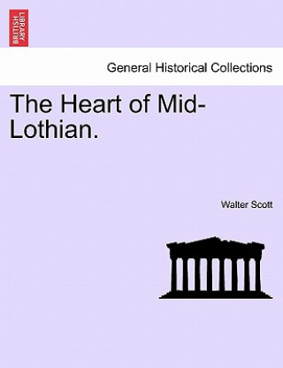 Książka Heart of Mid-Lothian. Scott