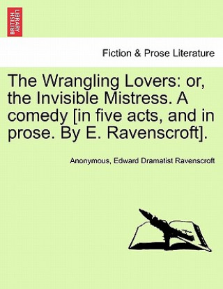 Kniha Wrangling Lovers Edward Dramatist Ravenscroft