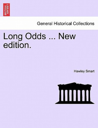 Book Long Odds ... New Edition. Hawley Smart