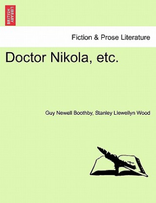 Książka Doctor Nikola, Etc. Stanley Llewellyn Wood