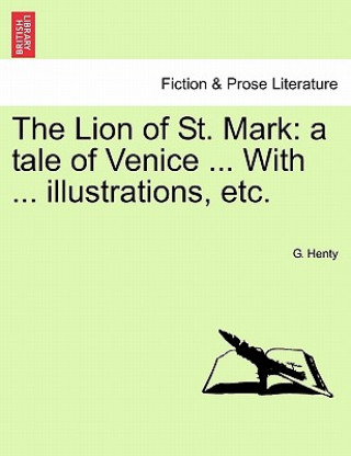 Книга Lion of St. Mark G. A. Henty