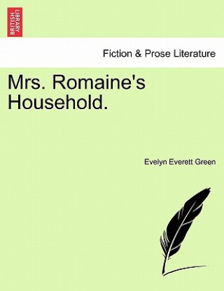 Livre Mrs. Romaine's Household. Evelyn Everett Green