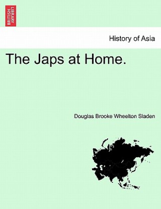 Carte Japs at Home. Douglas Brooke Wheelton Sladen