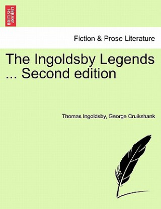 Carte Ingoldsby Legends ... Second edition George Cruikshank