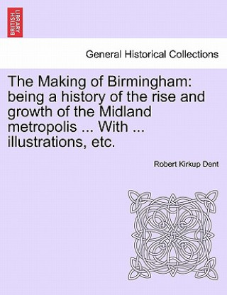 Carte Making of Birmingham Robert Kirkup Dent