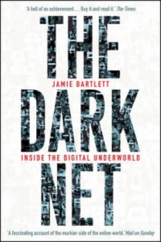 Kniha Dark Net Jamie Bartlett