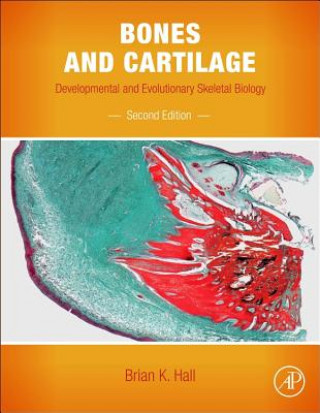 Libro Bones and Cartilage Brian K. Hall