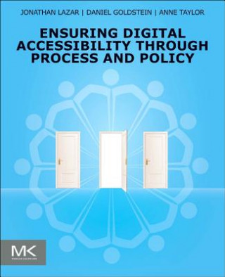 Book Ensuring Digital Accessibility through Process and Policy Jonathan Lazar