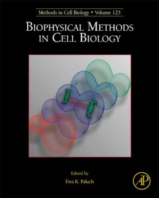 Knjiga Biophysical Methods in Cell Biology Ewa Paluch