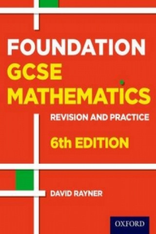 Książka Revision and Practice: GCSE Maths: Foundation Student Book David Rayner