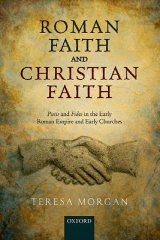 Kniha Roman Faith and Christian Faith Teresa Morgan