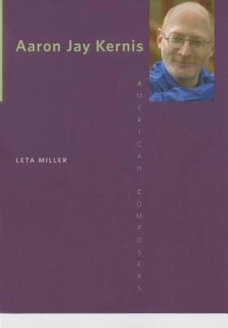Kniha Aaron Jay Kernis Leta E. Miller