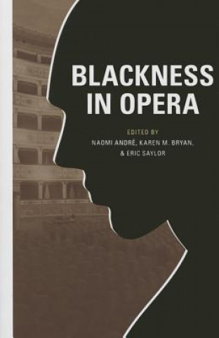 Kniha Blackness in Opera 