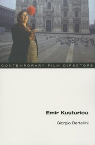 Kniha Emir Kusturica Giorgio Bertellini
