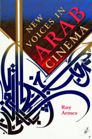 Livre New Voices in Arab Cinema Roy Armes