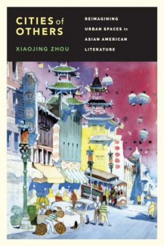 Kniha Cities of Others Xiaojing Zhou