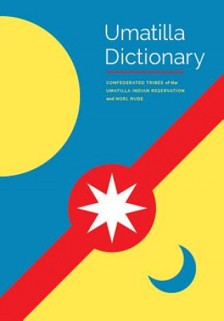 Kniha Umatilla Dictionary Noel Rude