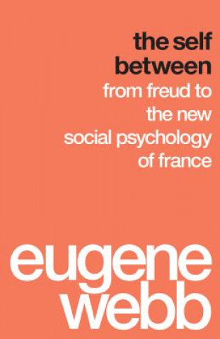 Knjiga Self Between Eugene Webb