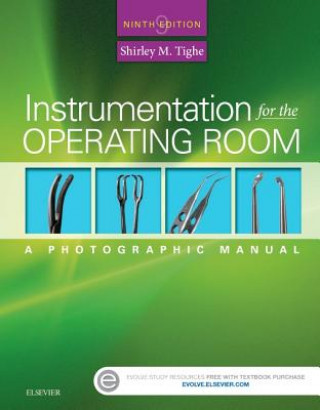 Książka Instrumentation for the Operating Room Shirley M. Tighe