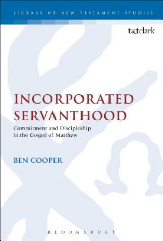 Buch Incorporated Servanthood Ben Cooper