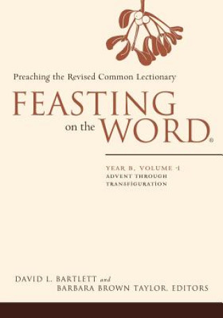 Carte Feasting on the Word David L. Bartlett