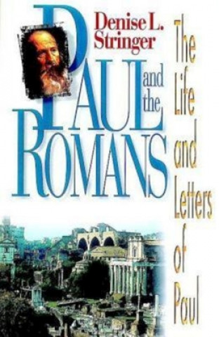Kniha Paul and the Romans Denise Stringer
