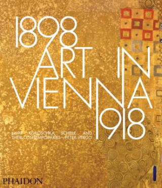 Kniha Art in Vienna 1898-1918 Peter Vergo
